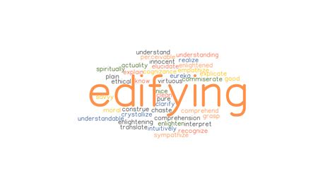 Edifying .
